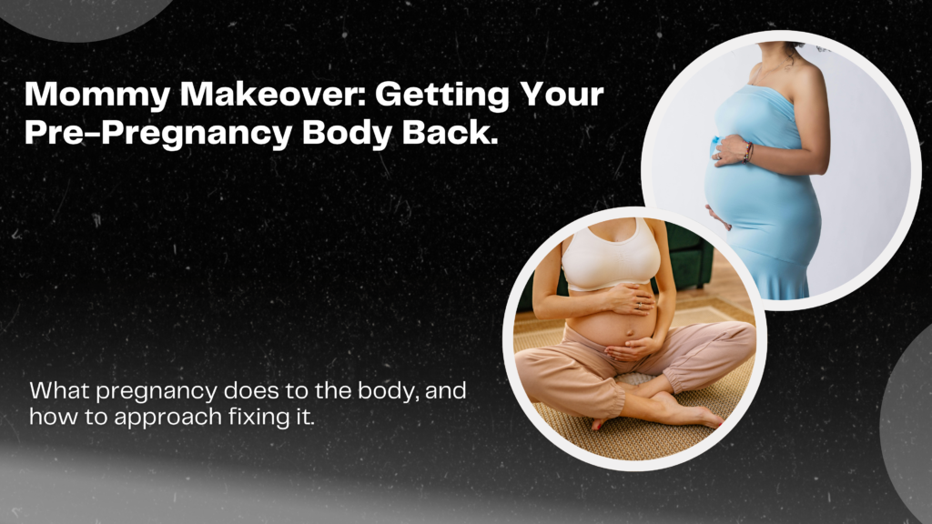 Mommy makeover